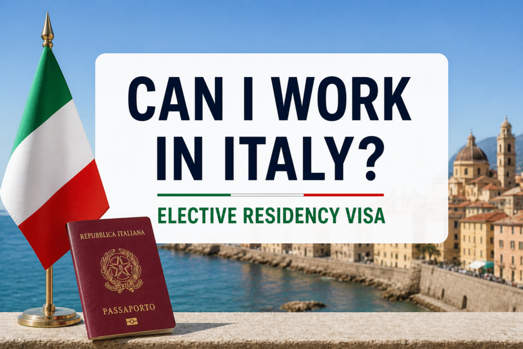 Can I work in Italy with elective residency visa concept with Italian passport and flag